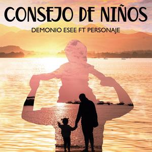 Consejo de niños (feat. Personaje) [Explicit]