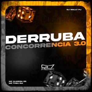 Derruba Concorrencia 3.0 (Explicit)