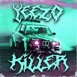 KILLER (Explicit)