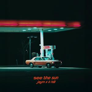 SeeTheSun (feat. T Hill) (Explicit)