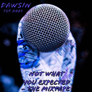 Not What You Expected – the Mixtape (Explicit)