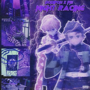 Night Racing (prod. Freedom & 1desro) [Explicit]