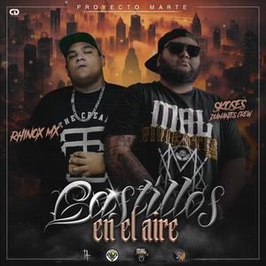 Castillos en el Aire (feat. Rhinox) (Explicit)