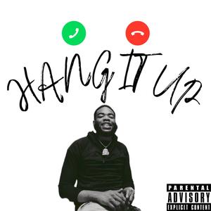 Hang it up (Explicit)