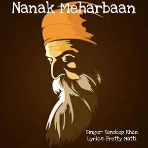Nanak Meharbaan (feat. Sandeep Khan)