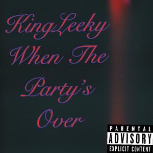 When The Party's Over