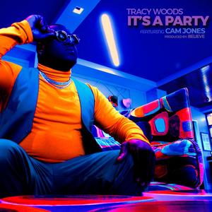It's A Party (feat. Cam Jones) (Explicit)