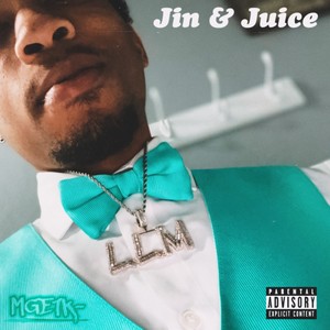 Juice 2: Jin & Juice (Explicit)