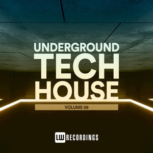 Underground Tech House, Vol. 09 (Explicit)