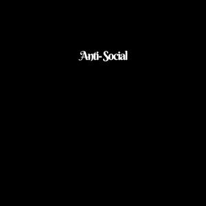 Anti-Social