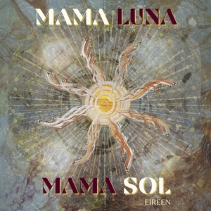 Mama LUNA Mama SOL