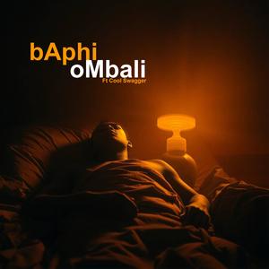 Baphi oMbali (feat. Cool Swagger)