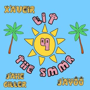 LIT 4 THE SMMR (feat. Jayoo & Jake Giller) [Explicit]