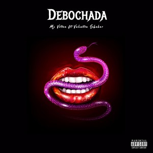 Debochada (Explicit)