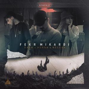 Fekr Mikardi (feat. Daba & Negara) [Explicit]