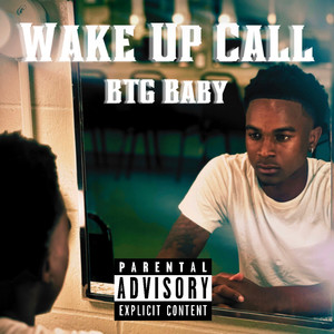 Wake Up Call (Explicit)