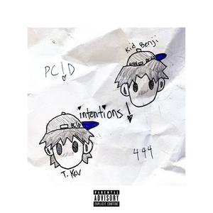 intentions! (feat. Kid Benji)