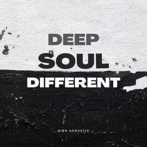 Deep Soul Different