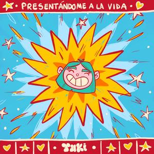 presentándome a la vida