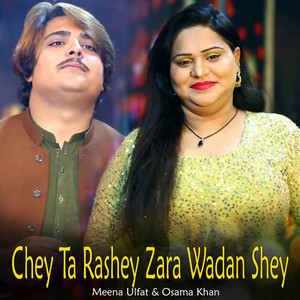 Chey Ta Rashey Zara Wadan Shey