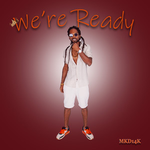 We're Ready (Explicit)