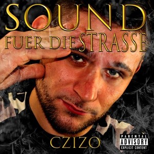 Sound fuer die Strasse (Explicit)