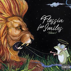 Flossin For Smiles(feat. Abstract Rude & Michael Marshall) (Explicit)