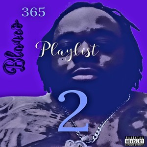 Blanco365 Playlist 2 (Explicit)