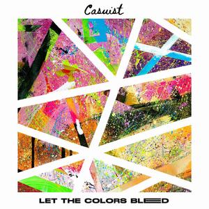 Let The Colors Bleed (Explicit)