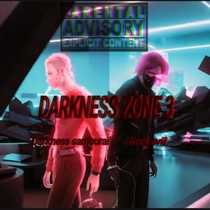 Darkness Zone 3 (Explicit)
