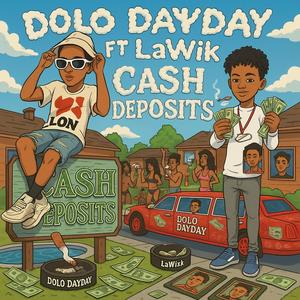 Cash Deposits (feat. LaWik) (Explicit)
