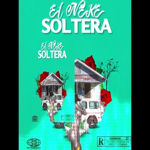 Soltera (Explicit)