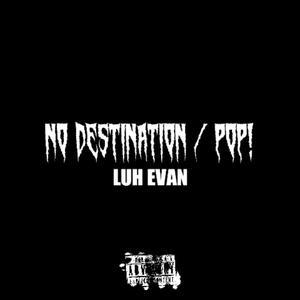 No Destination (Explicit)