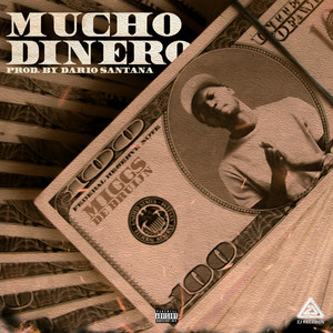 Mucho Dinero (Explicit)