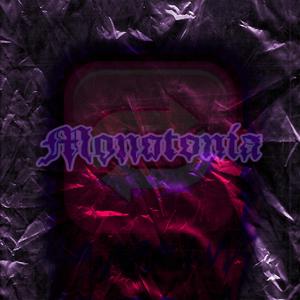 Monotonia (Explicit)