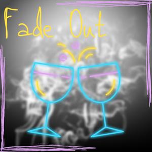 Fade Out