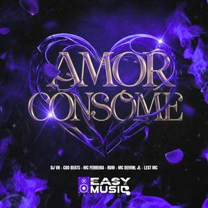 Amor consome (Explicit)
