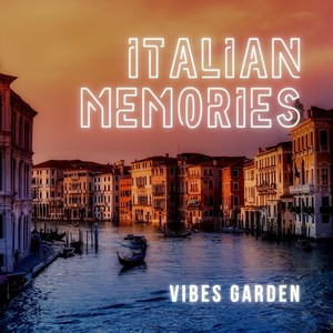 Italian Memories (feat. Soul Petals & Angelo Camassa)