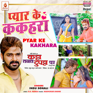 Pyar Ke Kakhara (From 