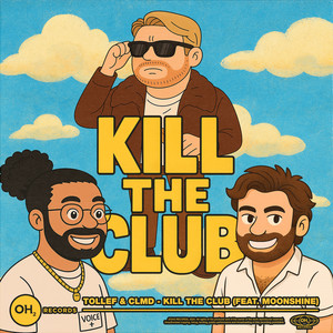 Kill The Club (feat. Moonshine)