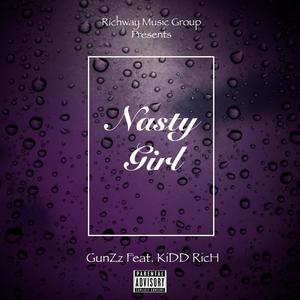 Nasty Girl (feat. Kidd Rich) [Explicit]