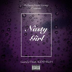 Nasty Girl(feat. Kidd Rich) (Explicit)