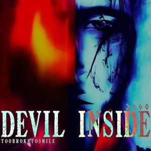 Devil Inside (Explicit)