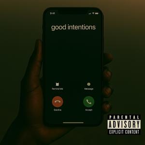 Ky'Aire - Good Intentions (Explicit)