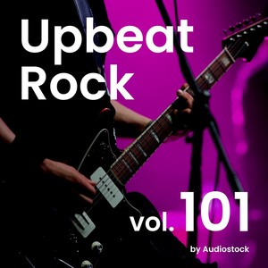 Upbeat Rock, Vol. 101 -Instrumental BGM- by Audiostock