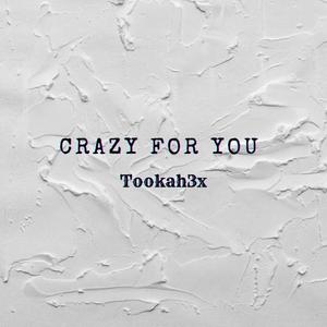 Crazy for You (Explicit)