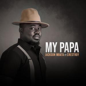 My Papa (feat. Crestroy)