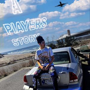 A Players Story (Explicit)
