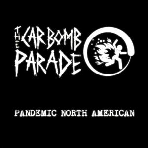 Pandemic North American (Explicit)