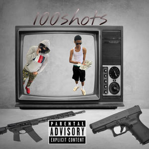 100Shots (feat. 3xoticfaygo) (Explicit)